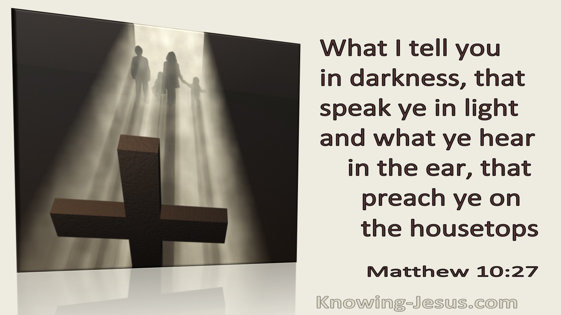 Matthew 10:27 What I Tell You In The Dark Speak In The Light (utmost)02:14